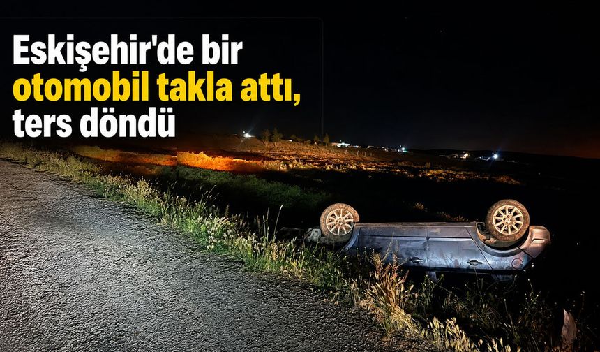 Kontrolden çıkan araç takla attı