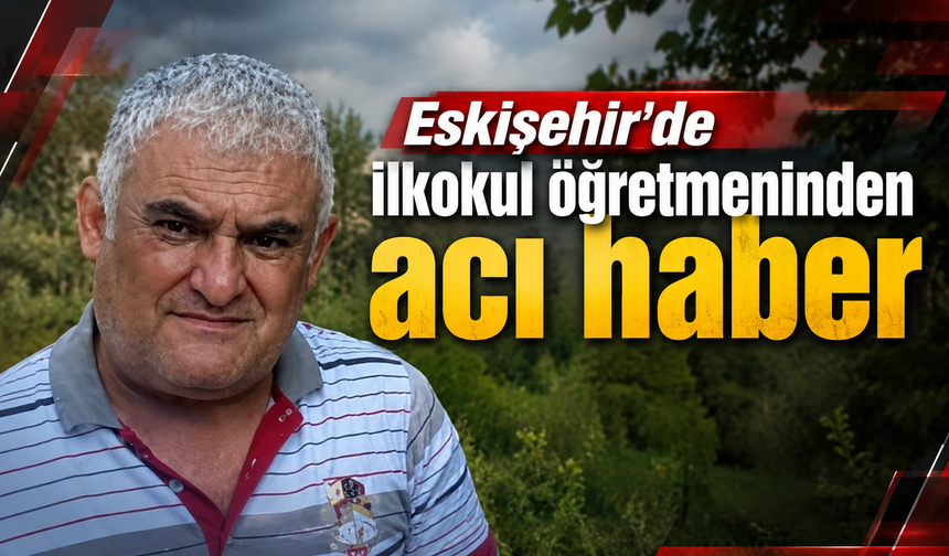 Öğretmeni Bülent Şener vefat etti