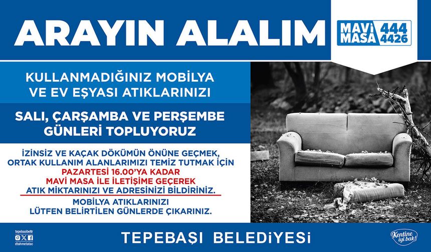 Arayın, mobilya atıklarınızı alalım