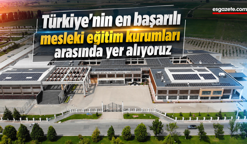 EOSB Mesleki ve Teknik Anadolu Lisesi'ne 1168 başvuru