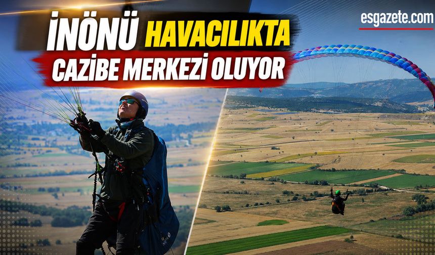 Eskişehir Havacılık Turizmine Kanat Açıyor