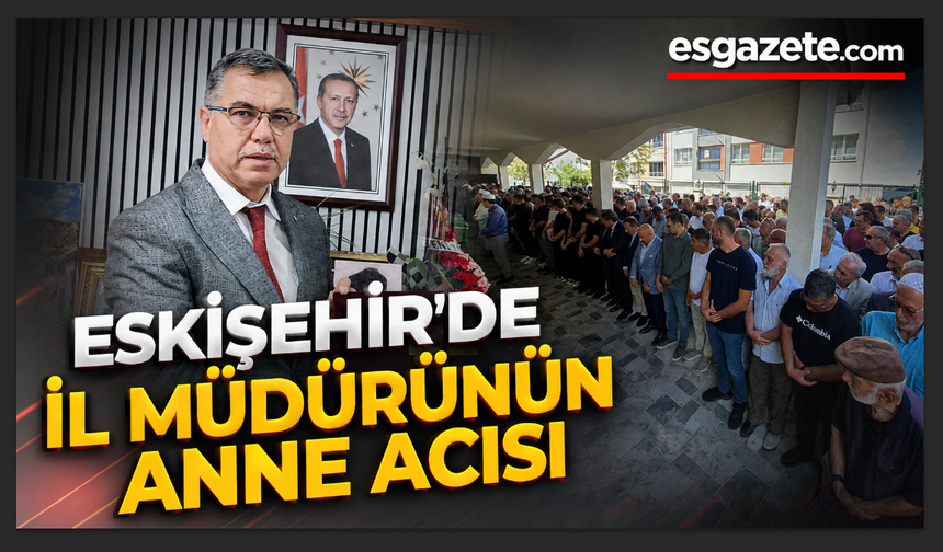 Eskişehir’de Eğitim Camiasının Acı Günü