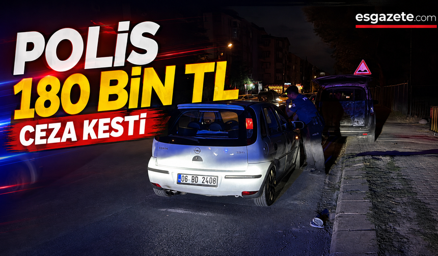 Eskişehir'de otomobil sürücüsüne şok ceza