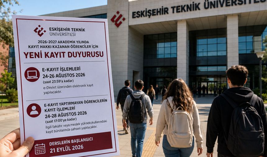 ESTÜ’de yeni kayıt heyecanı başladı: Öğrenciler için kritik tarihler açıklandı