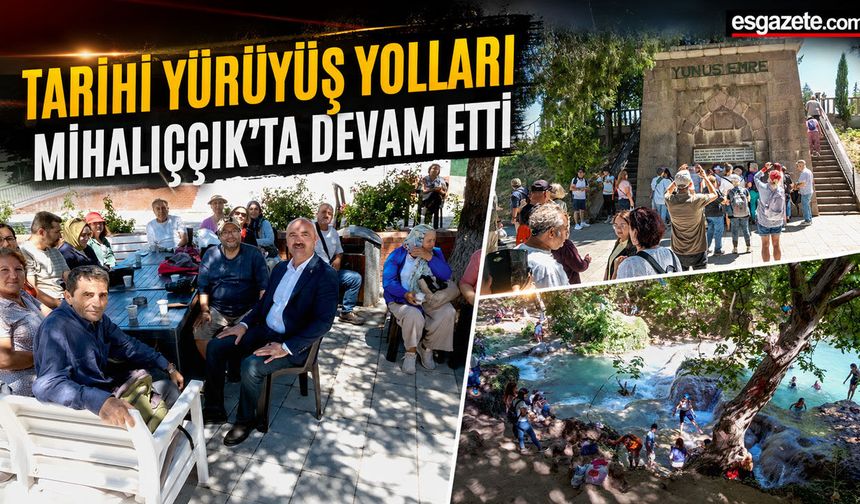 Mihalıççık’ta Doğa, Tarih ve İnanç Aynı Rotada Buluştu