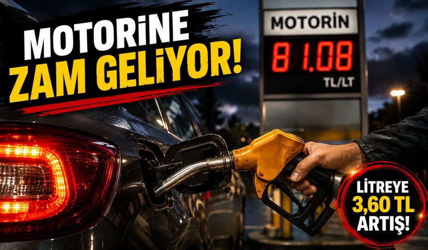 Motorine zam geliyor