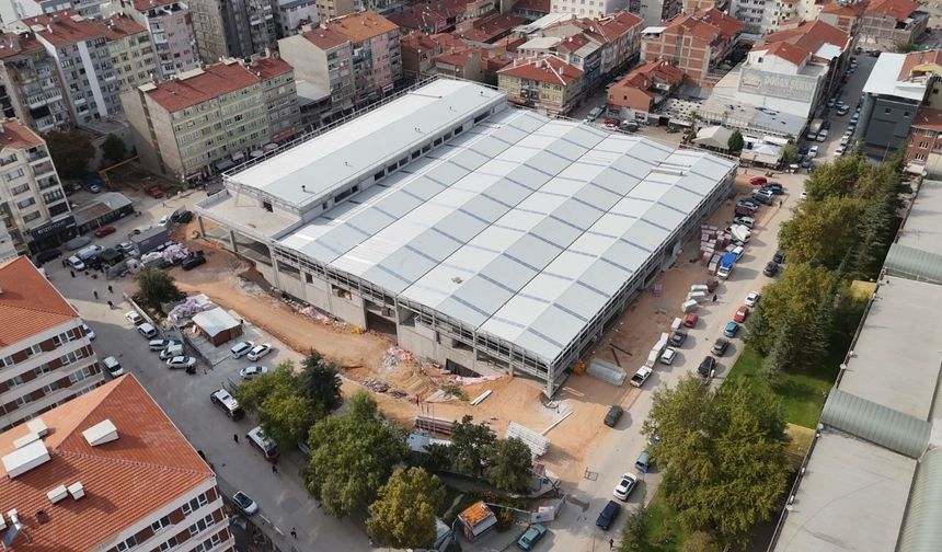 Eskişehir Kurtuluş Kapalı Pazar Yeri'nde fiziki gerçekleşme yüzde 75'e ulaştı