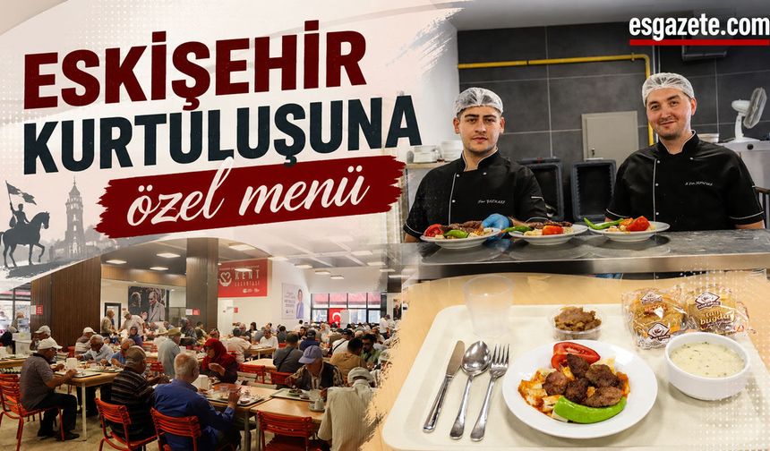 Eskişehir kent lokantasında sürpriz menü