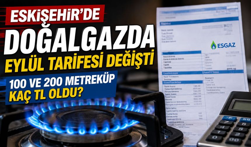 Eskişehir’de doğalgaza zam geldi