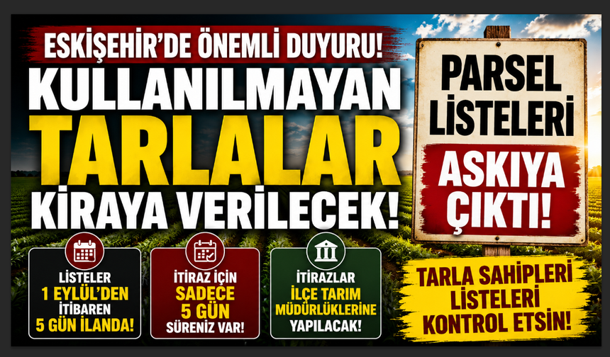 Eskişehir’de kullanılmayan tarlalar kiraya verilecek