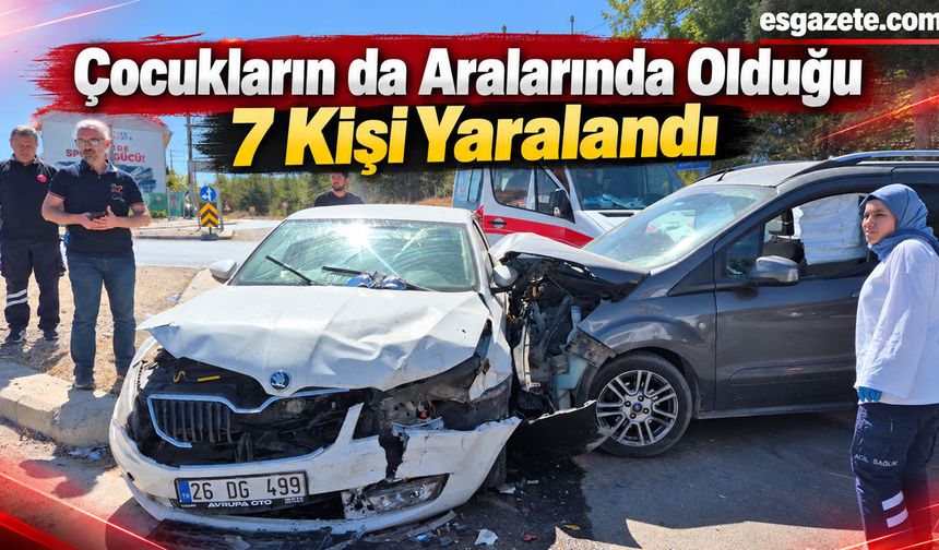 Trafik kazası: 7 Kişi Hastaneye Kaldırıldı