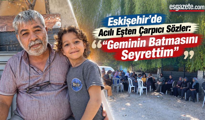 Eskişehirli kadın gemi faciasında hayatını kaybetti