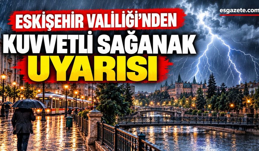 Eskişehir hafta sonuna dikkat!