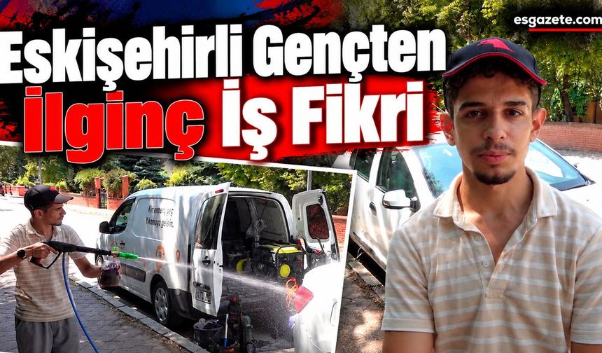 Eskişehir’de Oto Yıkamacı Artık Kapıya Geliyor