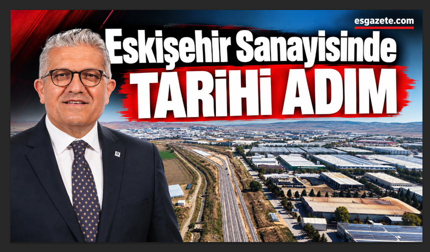 Eskişehir’in 50 Yıllık Hayali Gerçek Oluyor