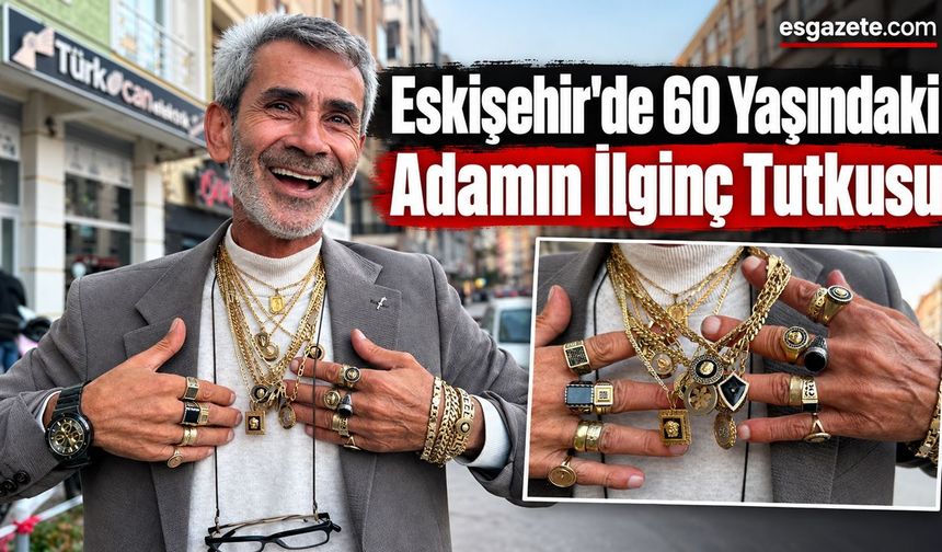 Eskişehir’in Barış Manço’su: 1 Kilo Takıyla Geziyor
