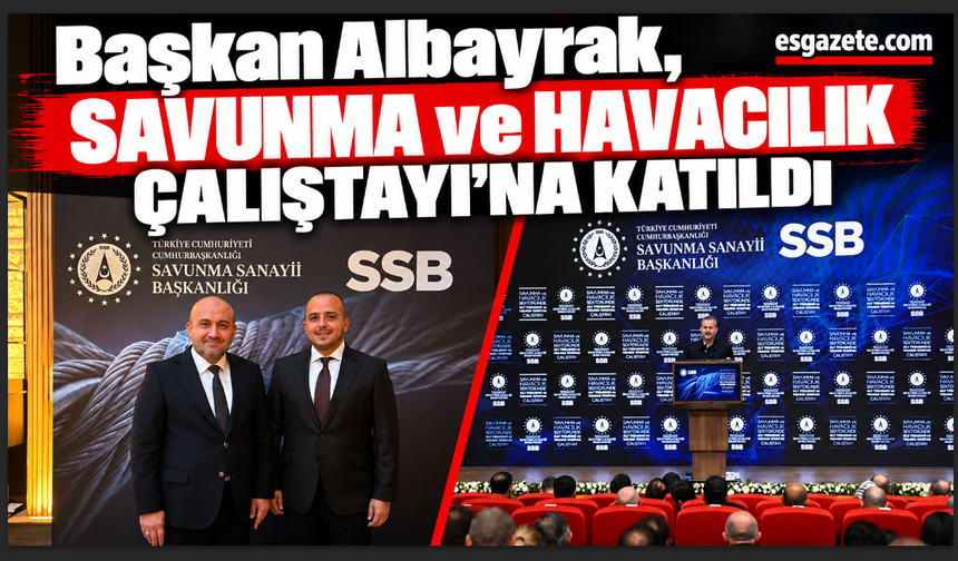 Eskişehirli Albayrak Savunma Zirvesinde
