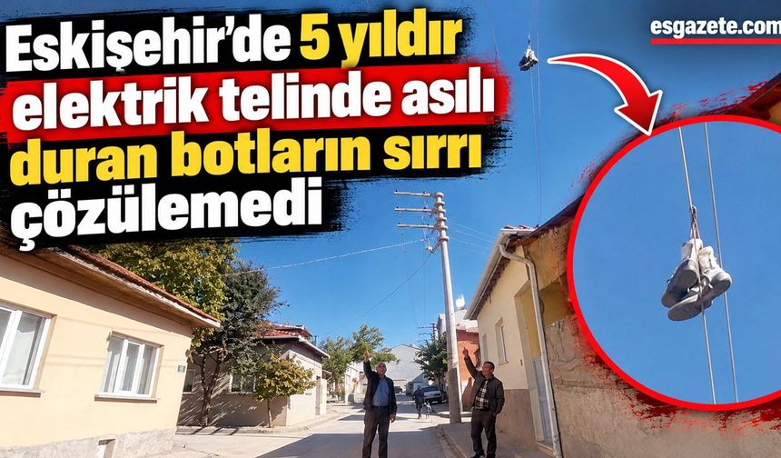 Ne atan belli ne de alan var! Eskişehir’de 5 yıllık gizem
