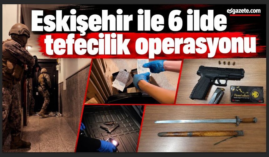 Tefecilik operasyonunda altı kişi yakalandı