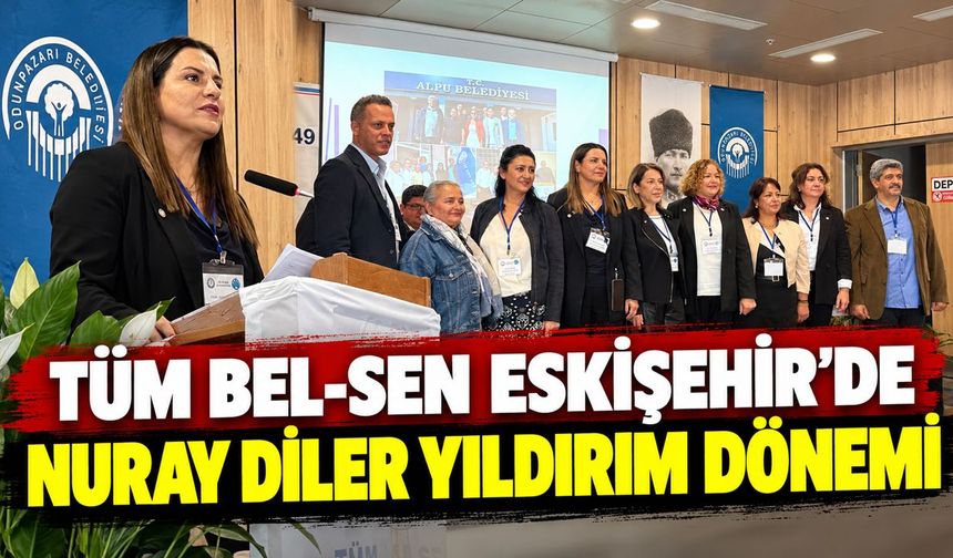 Tüm Bel-Sen Eskişehir'de başkan değişti