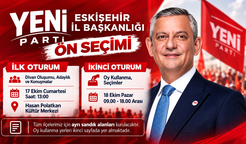 Yeni Parti il başkanlık seçimi 18 Ekim'de