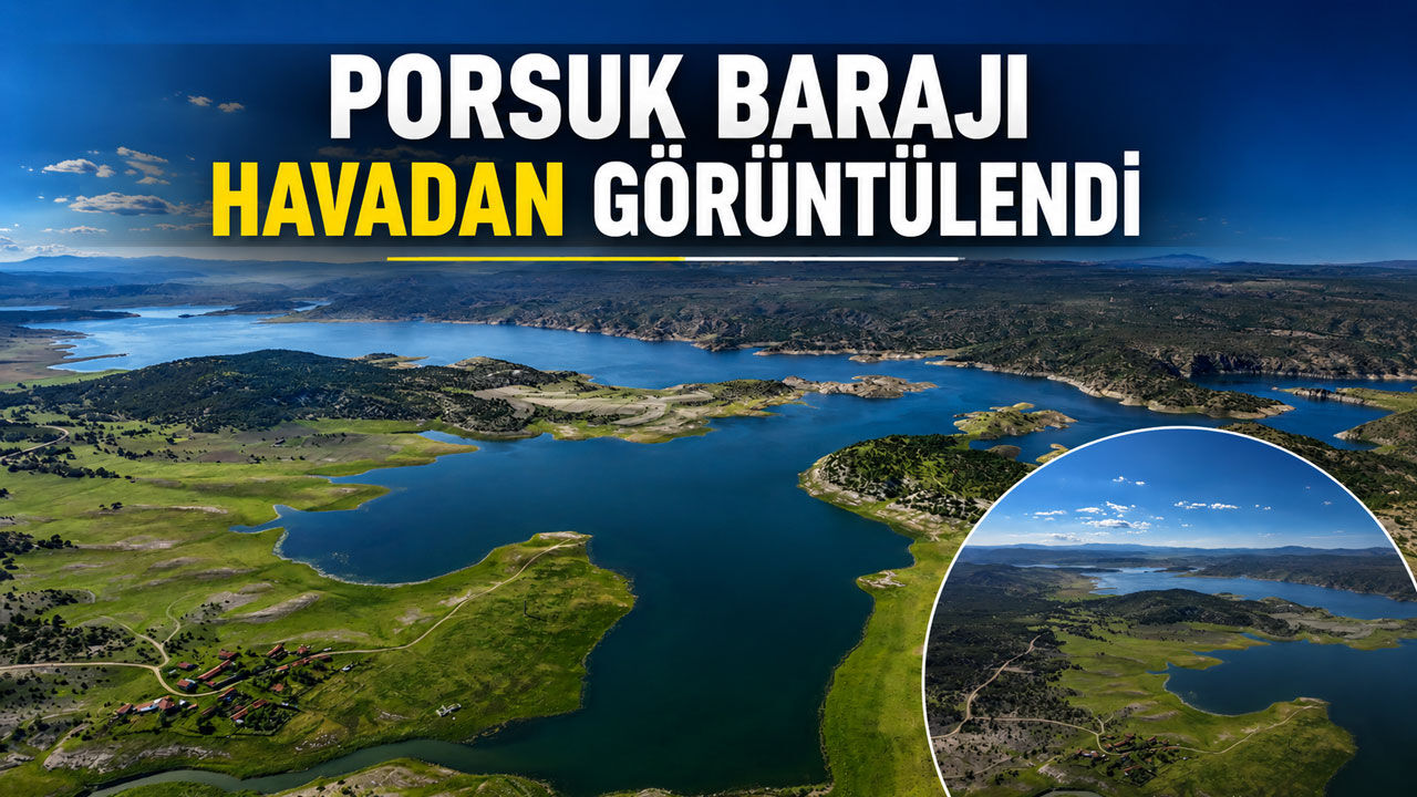 Eskişehir'de yağışlar Porsuk Barajı'na can suyu oldu