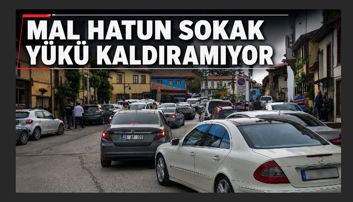 Tarihi Odunpazarı’nda trafik çilesi