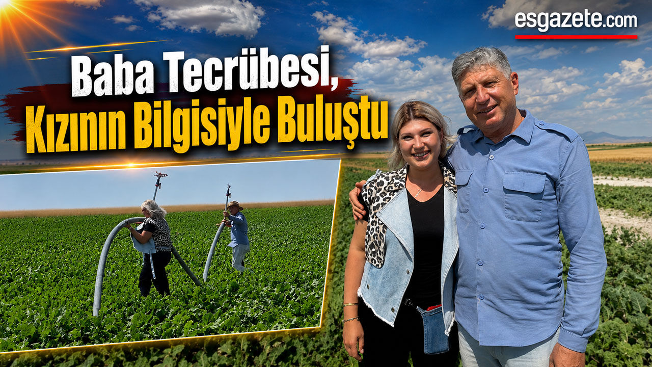 Genç Mühendis Babasının Sağ Kolu Oldu