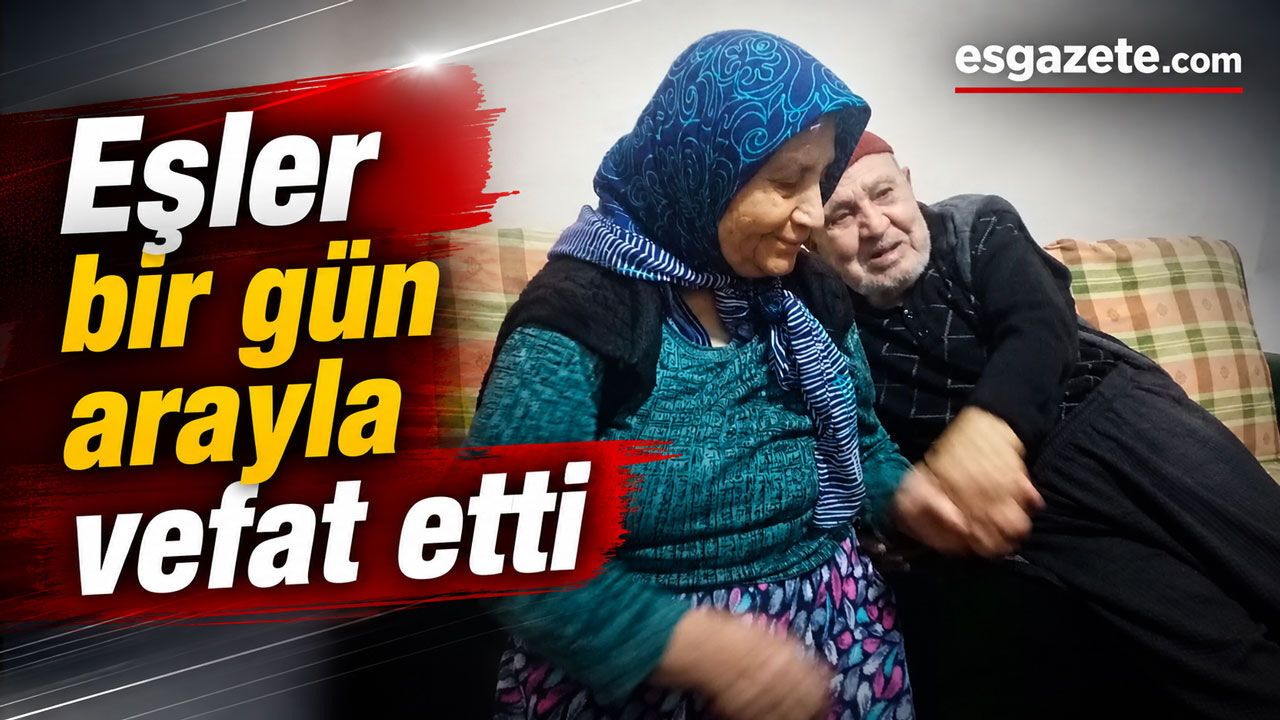 Eskişehir’de acı tesadüf: Bir gün arayla hayatlarını kaybettiler