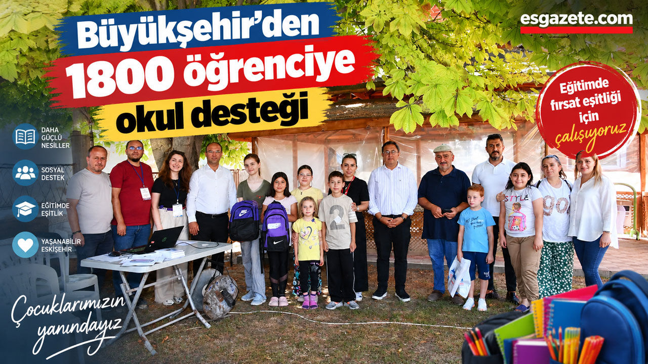 Büyükşehir'den 1800 öğrenciye okul desteği