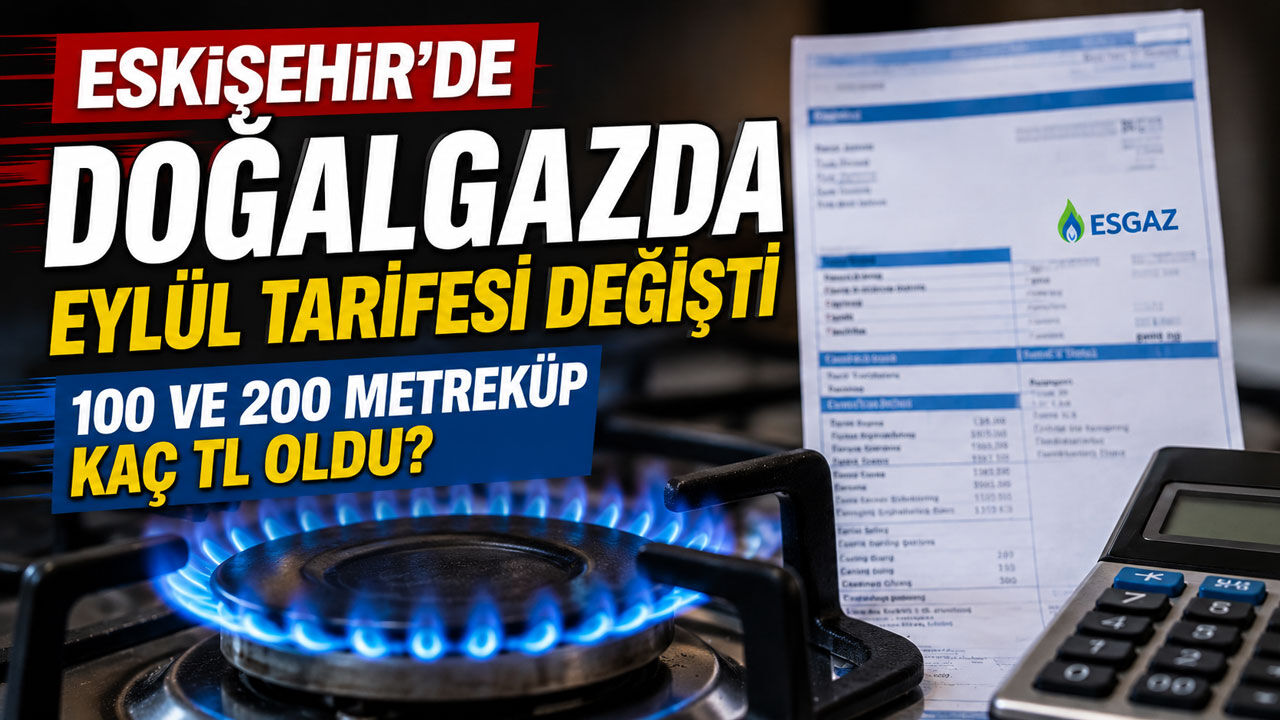 Eskişehir’de doğalgaza zam geldi