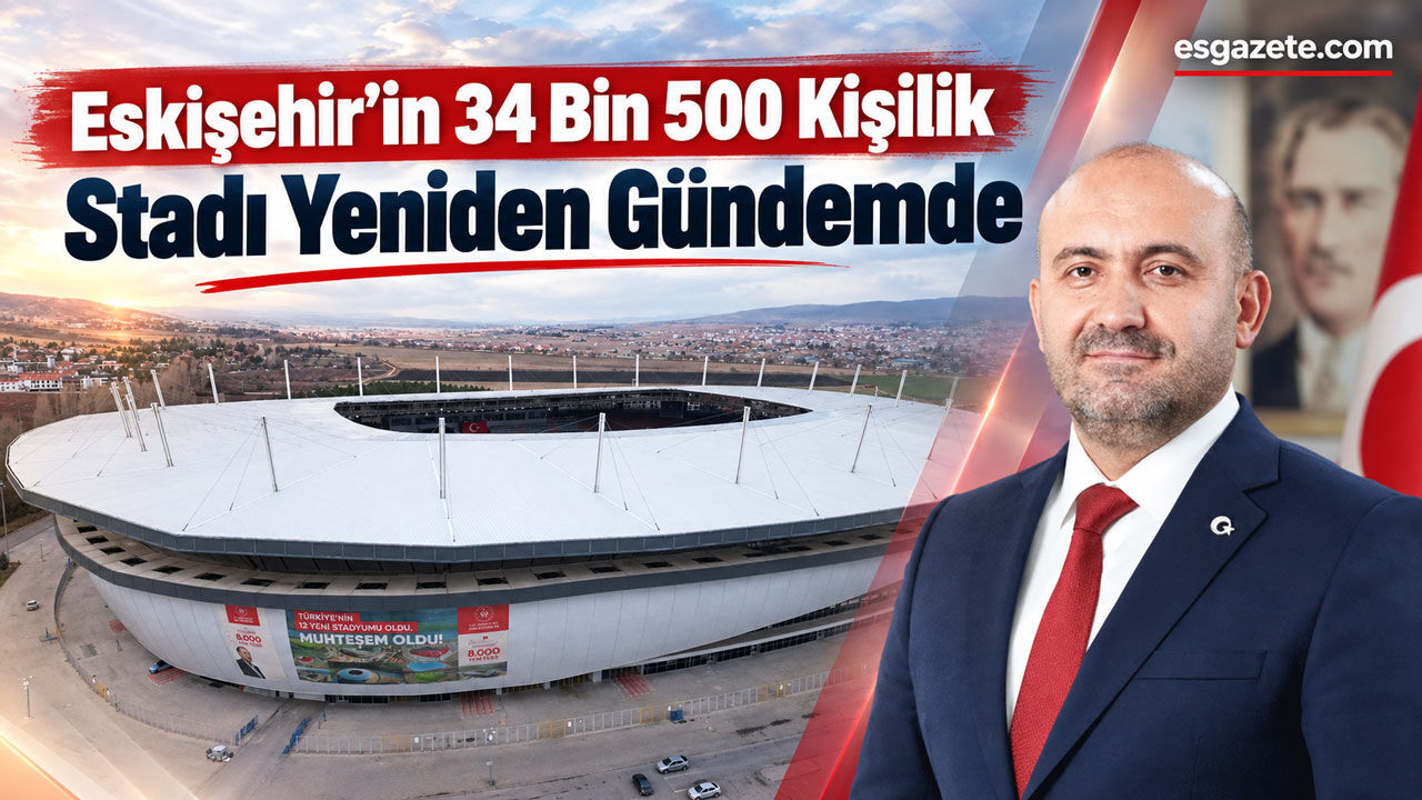 Eskişehir’de Fethi Heper Stadyumu İçin Dikkat Çeken Açıklama