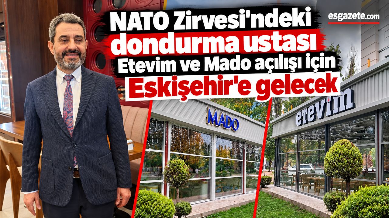 Eskişehir’de Etevim ve MADO Açılıyor: Sürpriz Konuk NATO Zirvesi’nden