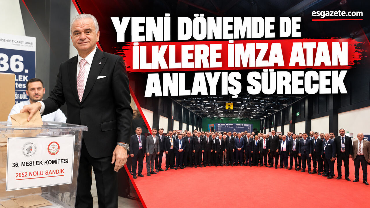 ETO BAŞKANI METİN GÜLER GÜVEN TAZELEDİ